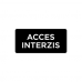 Autocolant Acces interzis