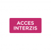 Autocolant Acces interzis