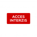 Autocolant Acces interzis