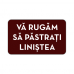 Autocolant Pastrati linistea