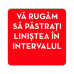 Autocolant Pastrati linistea (cu interval)