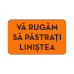 Autocolant Pastrati linistea