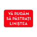 Autocolant Pastrati linistea