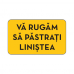 Autocolant Pastrati linistea