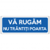 Indicator Va rugam nu trantiti poarta