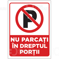 Indicator Nu parcati in dreptul portii