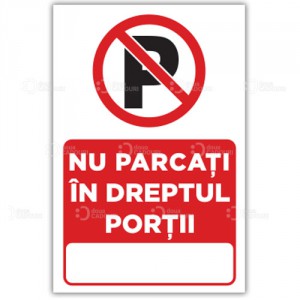 Indicator Nu parcati in dreptul portii (text)