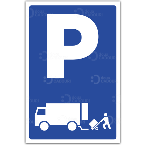 Indicator Parcare rezervata pentru aprovizionare