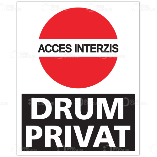 Indicator Drum privat - Acces Interzis