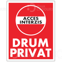 Indicator Drum privat - Acces Interzis