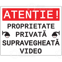 Indicator Proprietate privata supravegheata video