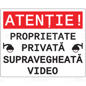 Indicator Proprietate privata supravegheata video