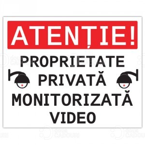 Indicator Proprietate privata monitorizata video