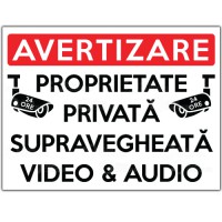 Indicator Proprietate privata supravegheata video si audio