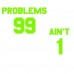 Tricouri pentru cuplu 99 Problems