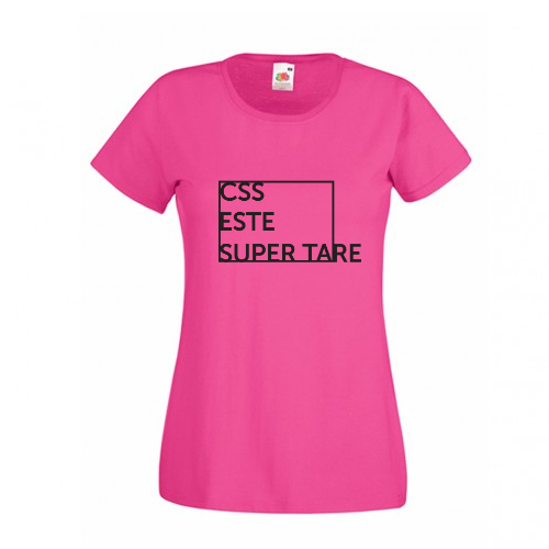 Tricou CSS este super tare