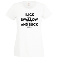 Lick, swallow and suck
