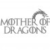 Tricou Mother of Dragons