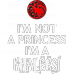 Sacosa I'm not a princess, I'm a Khaleesi