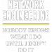 Network engineering