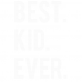 Best Kid Ever