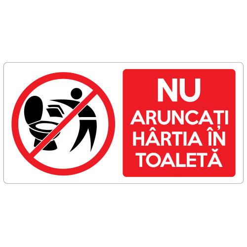 Autocolant Nu Aruncati Hartia In Toaleta